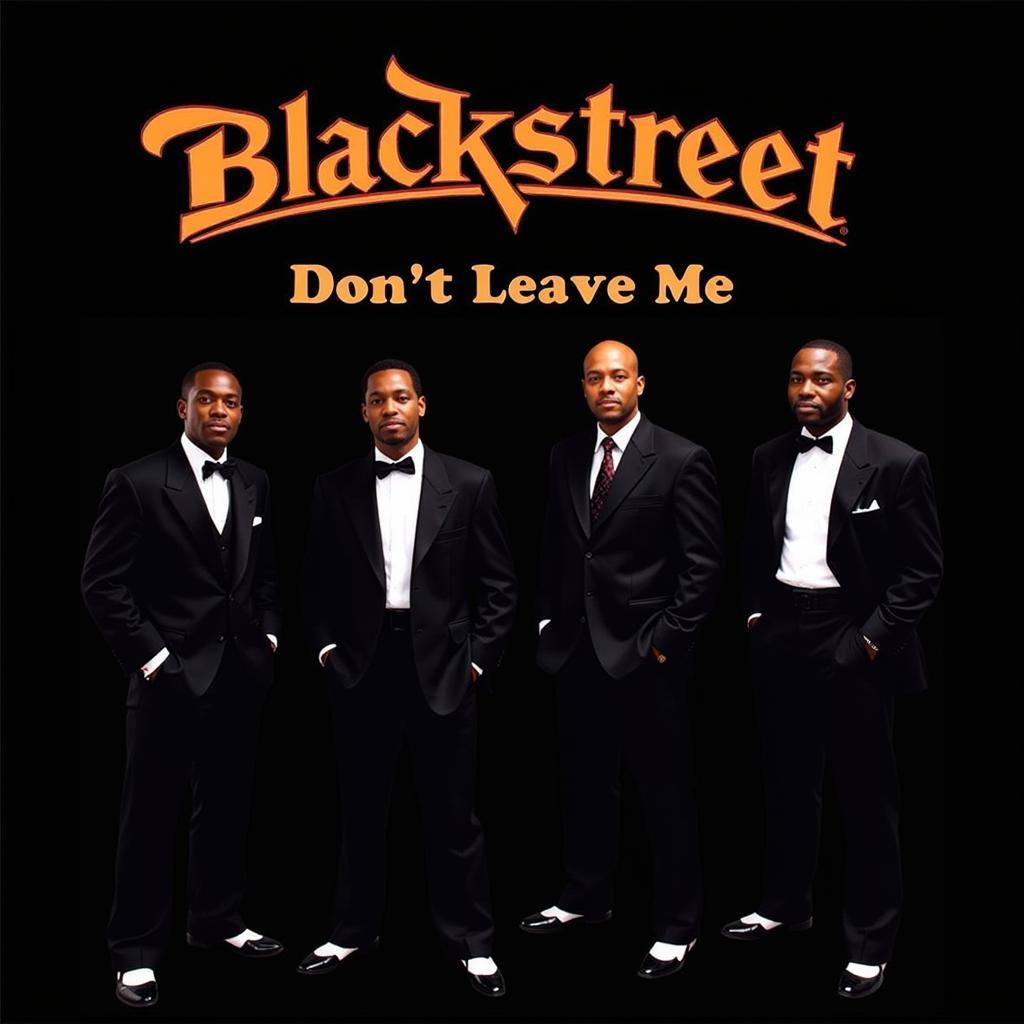 Blackstreet Don't Leave Me single cover