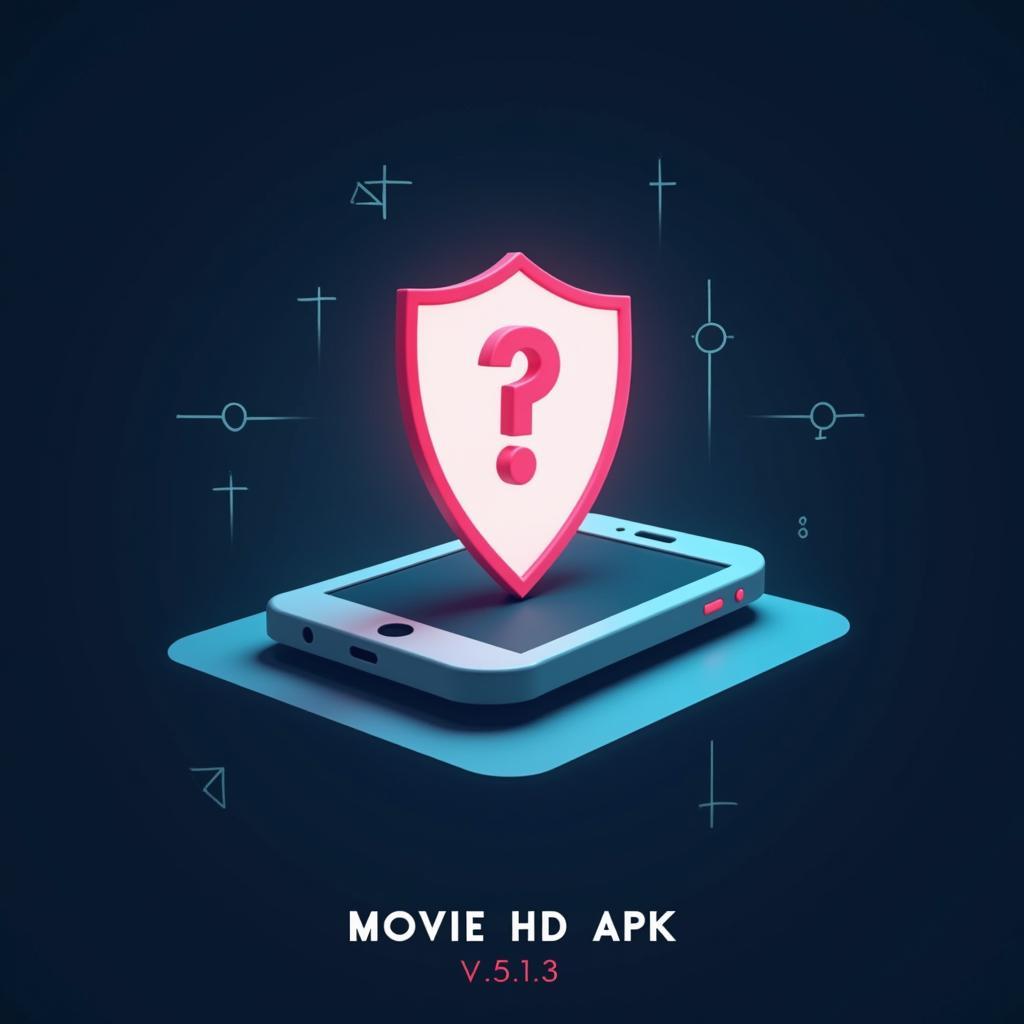 Movie HD APK v5.1.3 Security