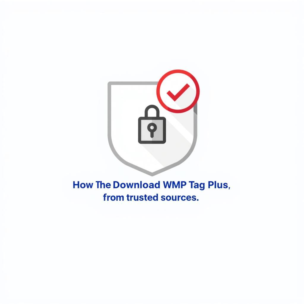 Secure Download WMP Tag Plus